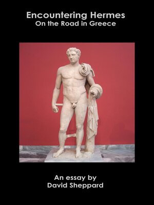 cover image of Encountering Hermes, On the Road in Greece